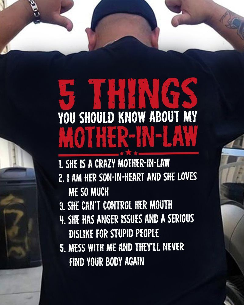 5 Things You should know about my Mother-in-Law T-Shirt - Stunwave