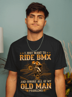 Funny BMX Rider Shirt for Men Who Love Riding Over Problems - Image 2
