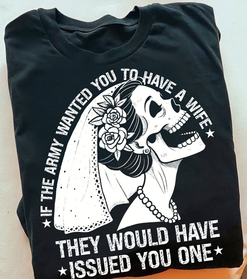 Funny Army Military Wife Quote T-Shirt for Veterans and Soldiers ...