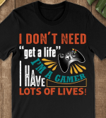 Retro gamer lives shirt with bold gaming quote and extra lives graphic.