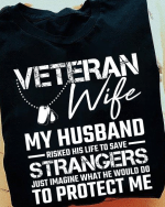 Veteran husband shirt honoring hero spouse with bold tribute message.